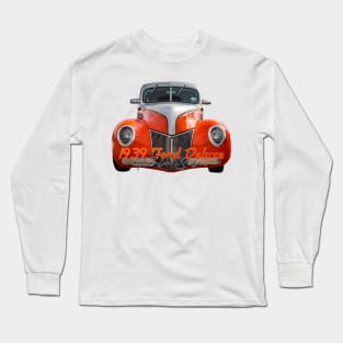 1939 Ford Deluxe Fordor Sedan Long Sleeve T-Shirt